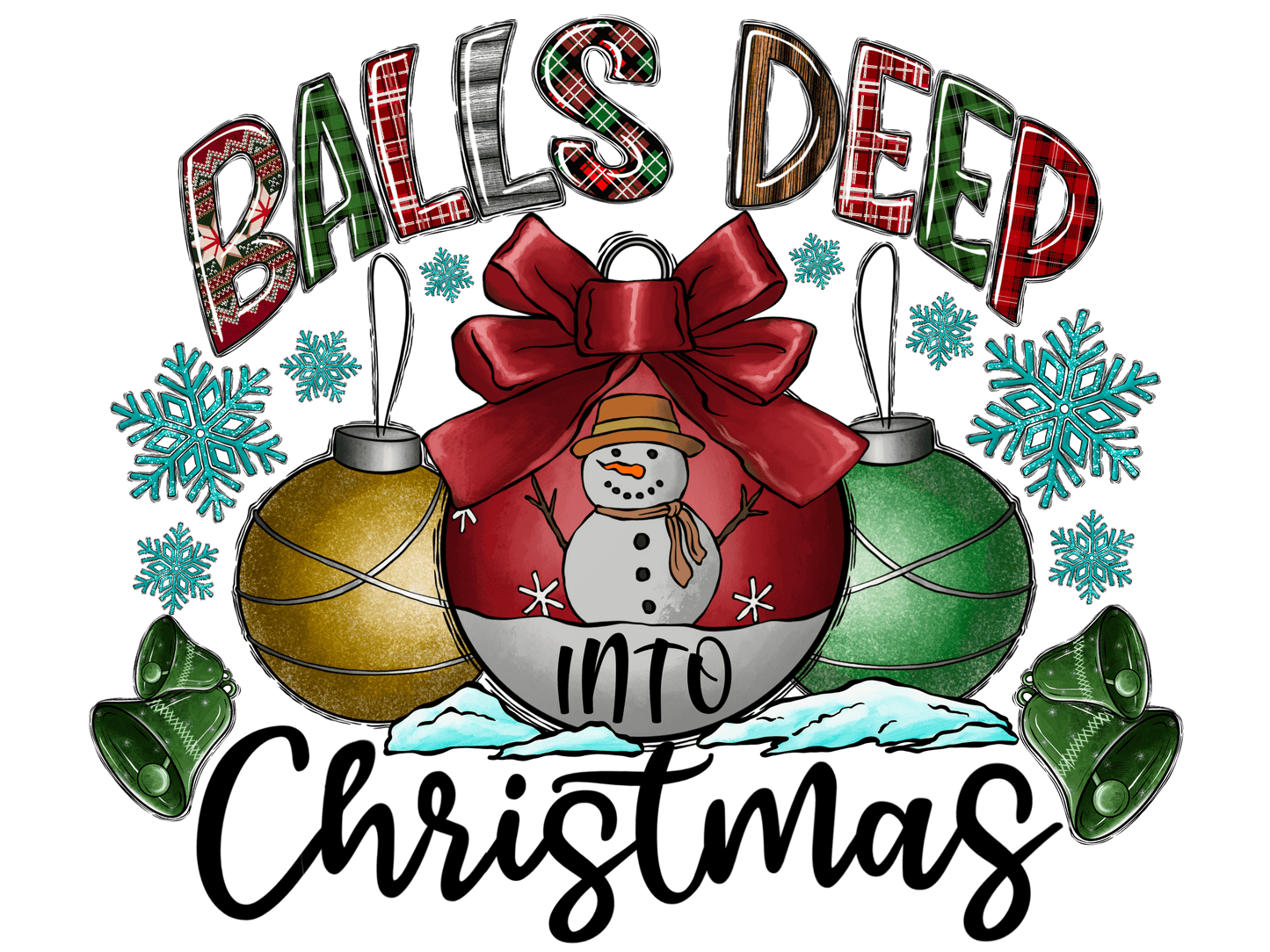 Balls Deep into Christmas