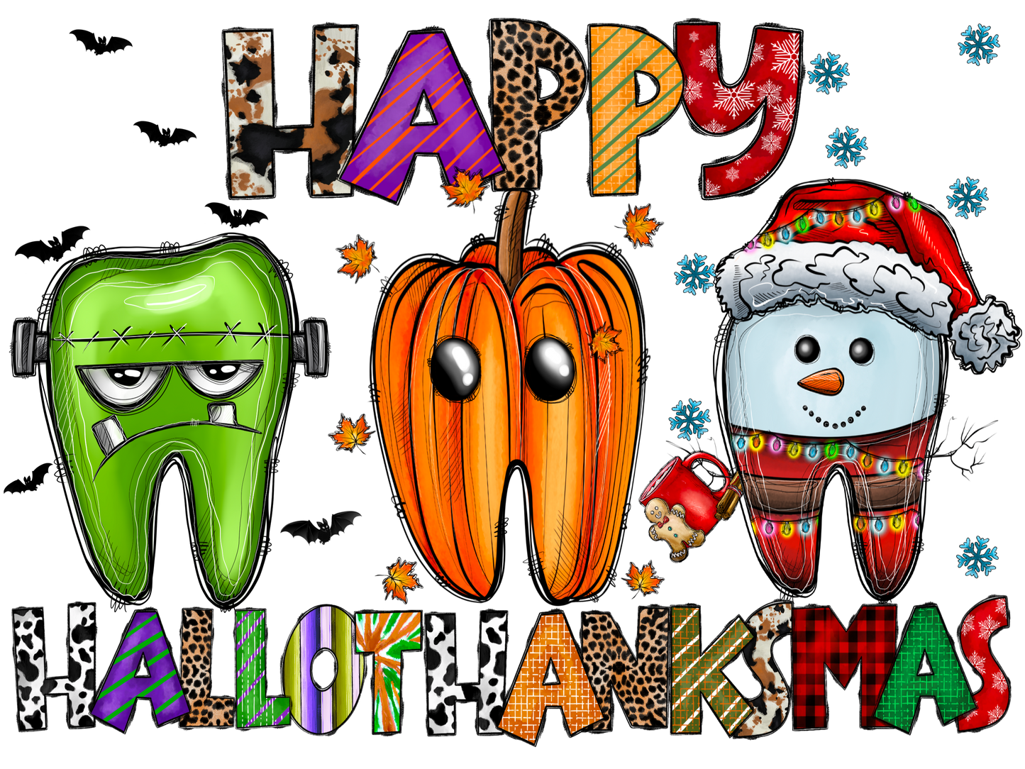 Frankentooth, Pumpkintooth, Snowmantooth