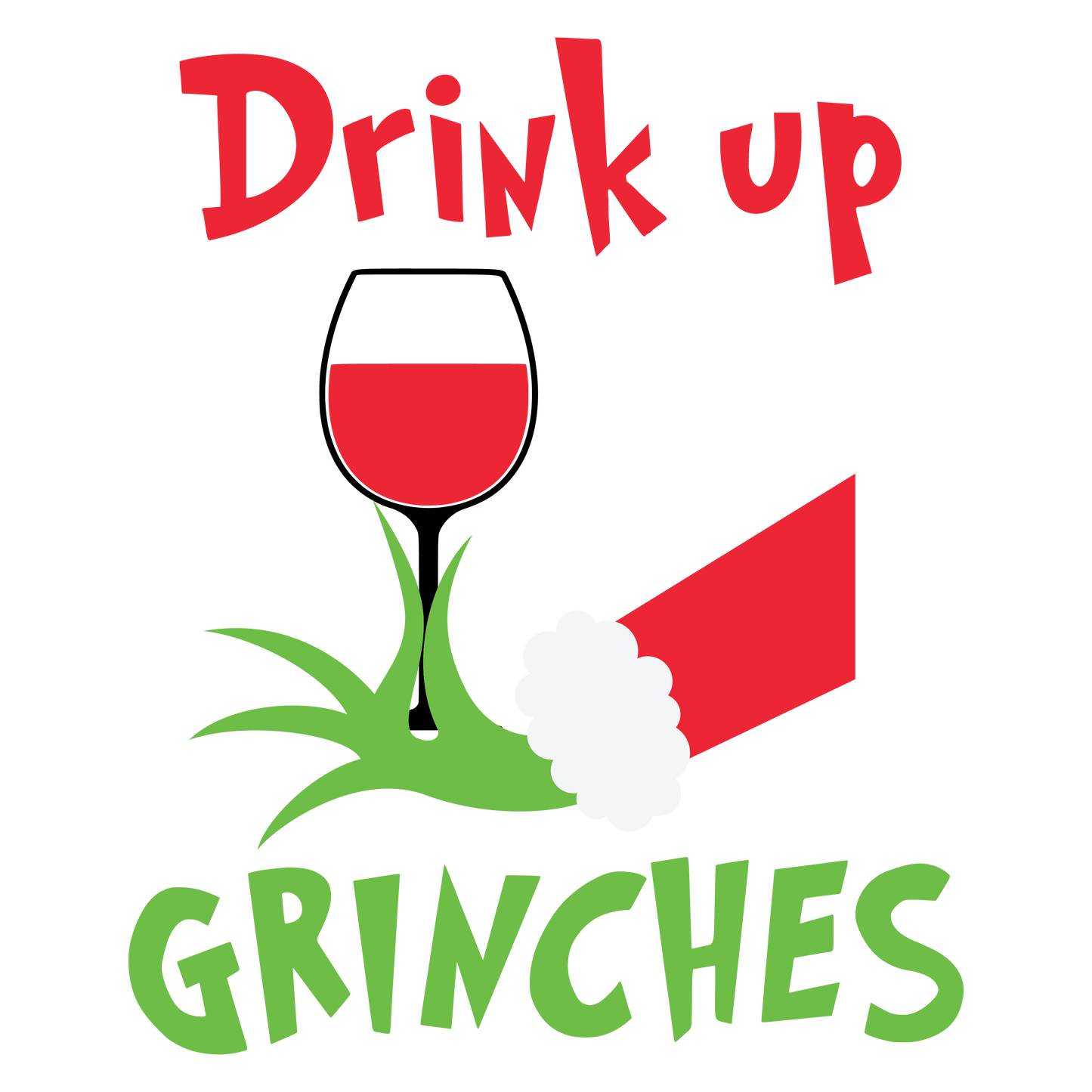 Drink Up Grinches