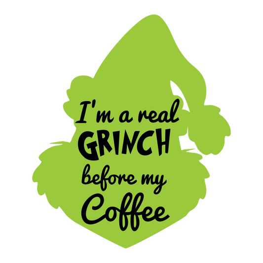 I'm a Real Grinch Before my Coffee
